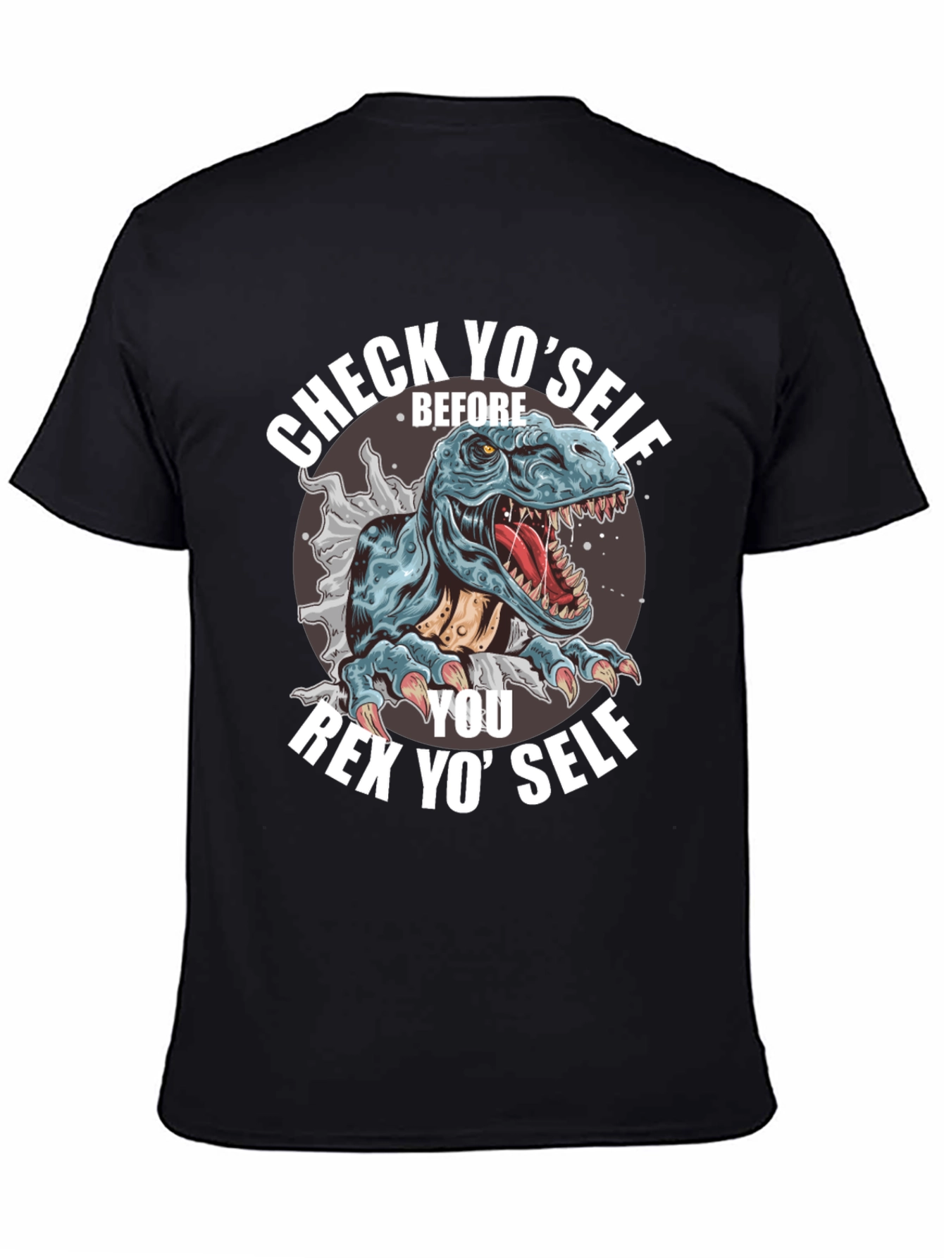 Check Yoself Rex T-Shirt - Funny Dinosaur Tee