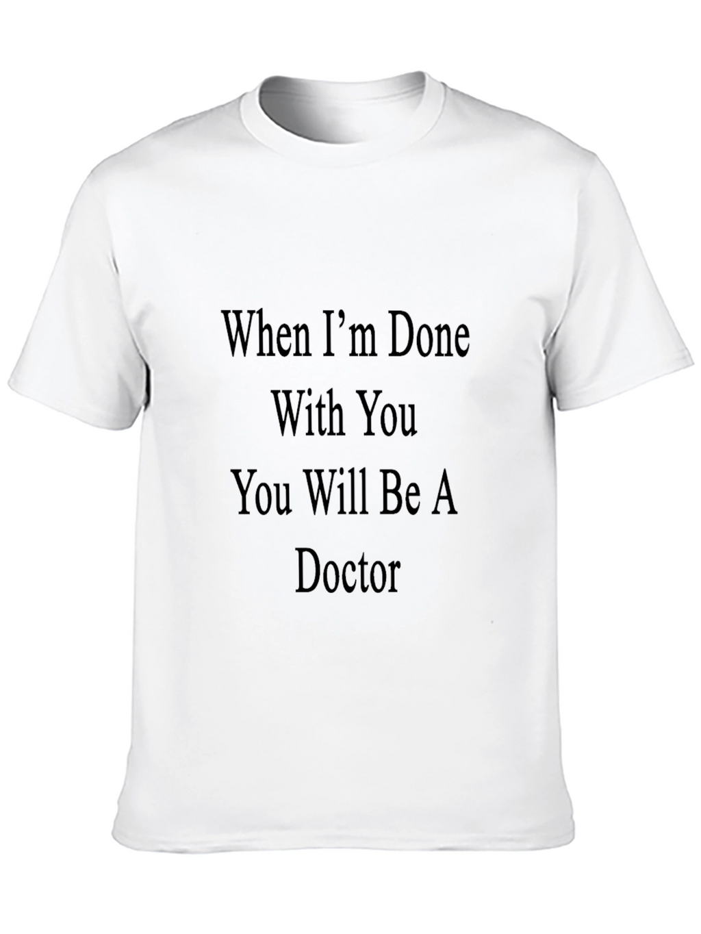 Funny Doctor Graduation T-Shirt