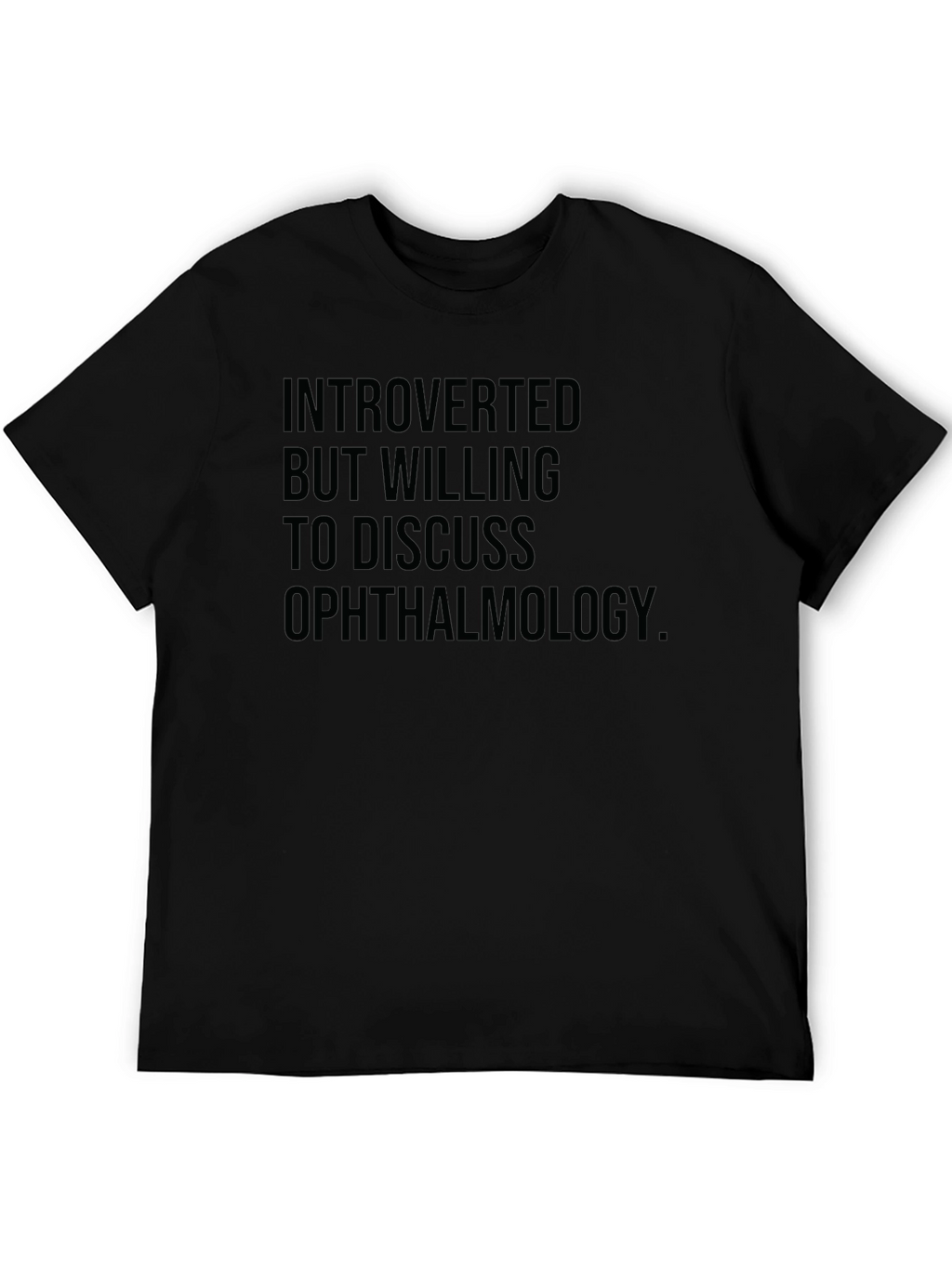 Introverted Ophthalmology T-Shirt: Black Cotton Blend
