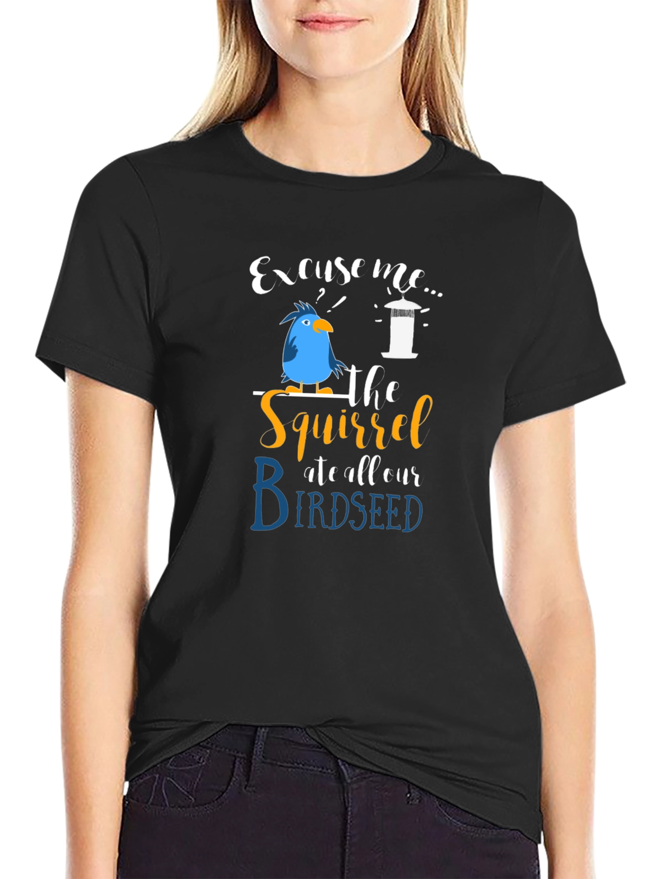 Excuse Me Squirrel Birdseed T-Shirt