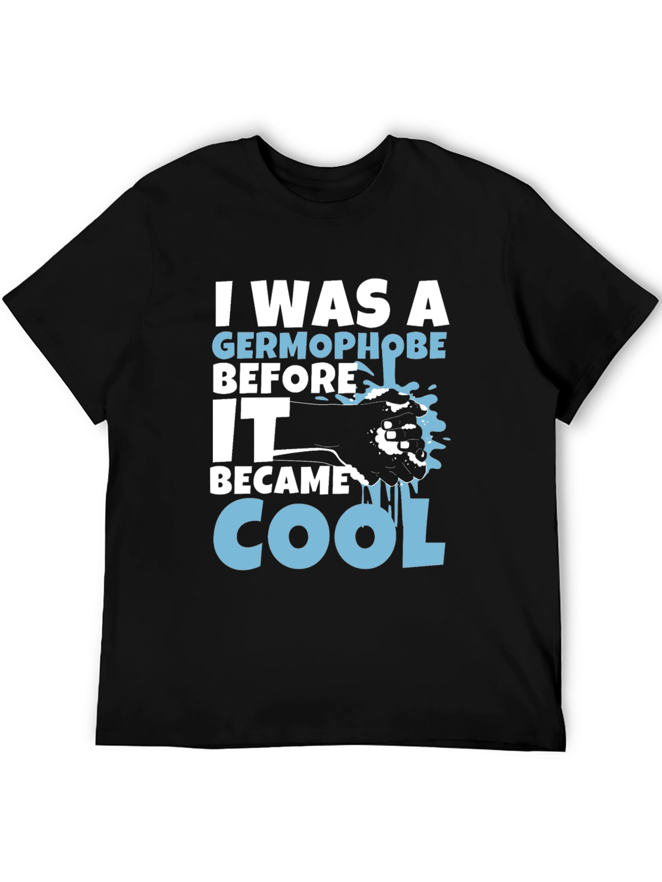 Germophobe Before Cool T-Shirt