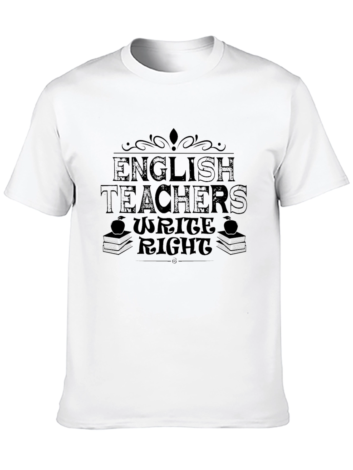 English Teachers Write Right T-Shirt
