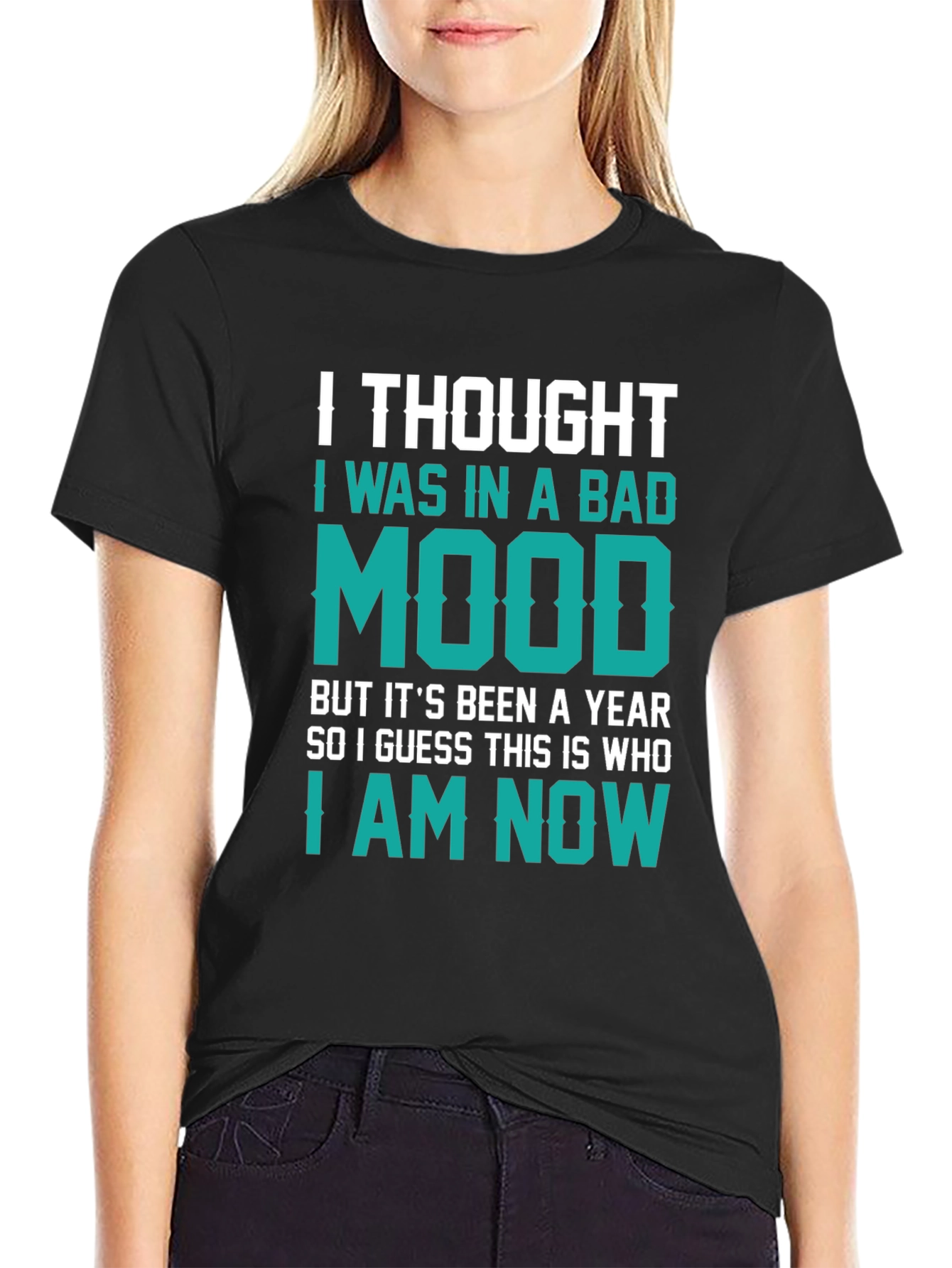 Bad Mood T-Shirt - Funny Sarcastic Tee