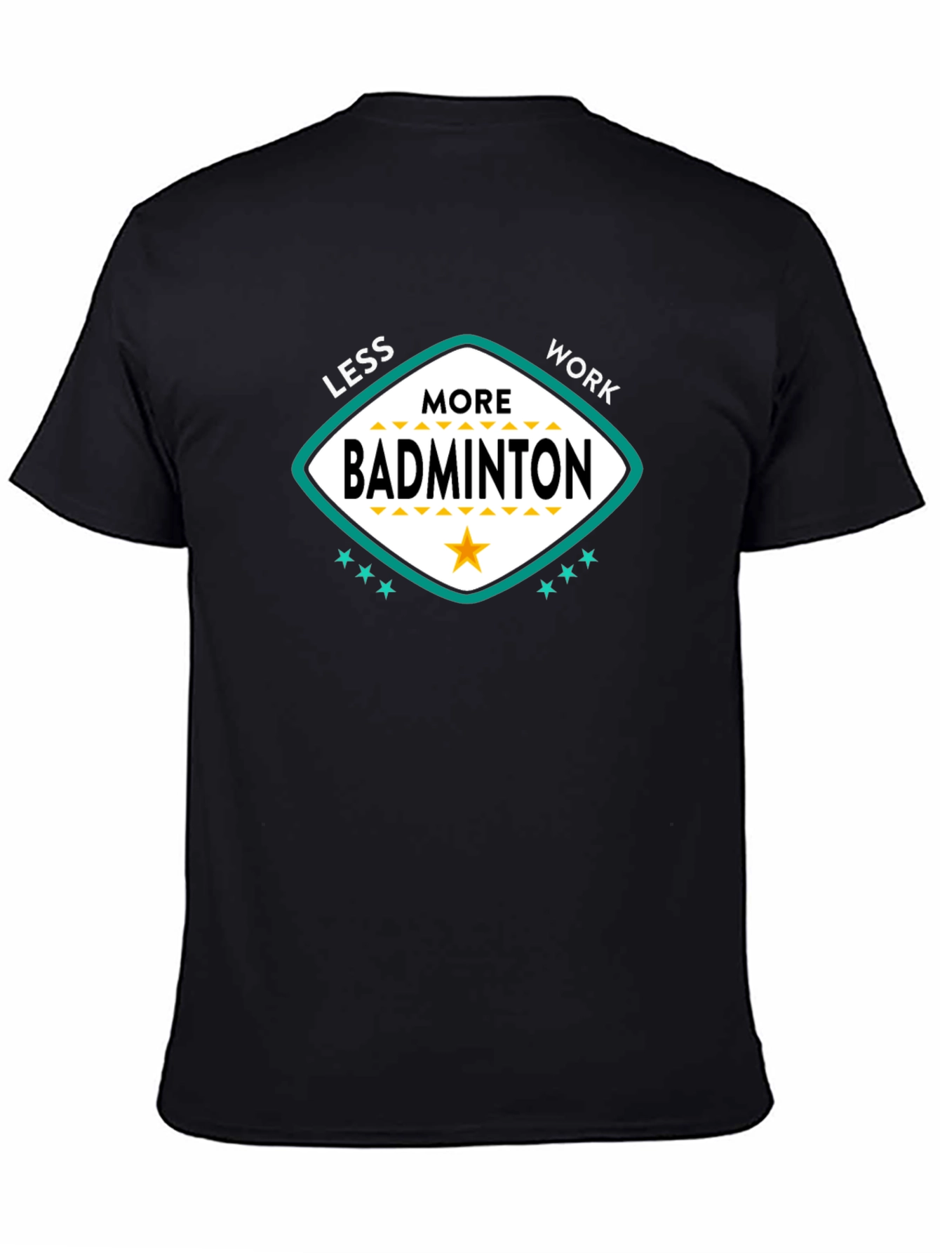 Less Work More Badminton Graphic T-Shirt