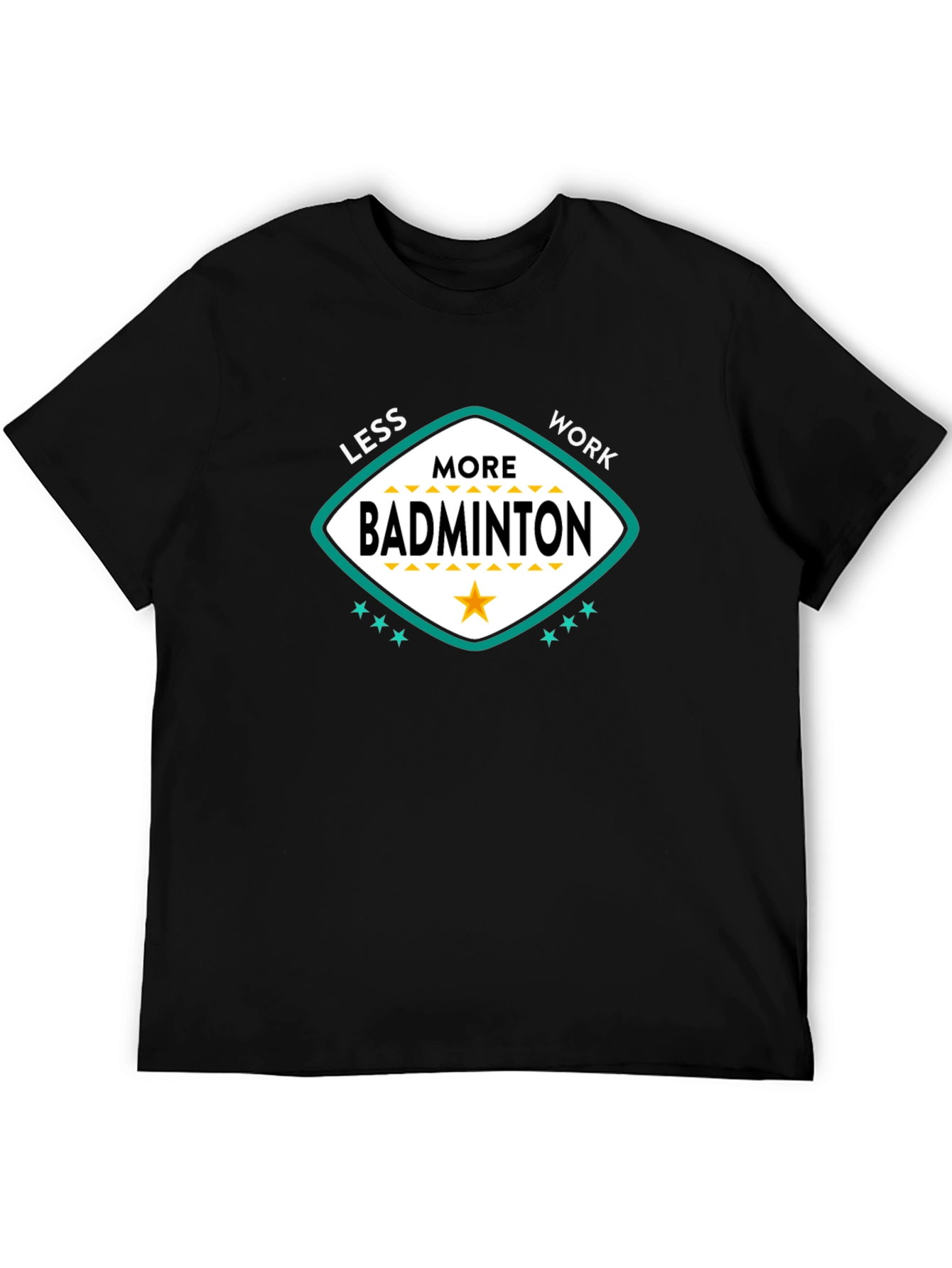 Less Work More Badminton Graphic T-Shirt