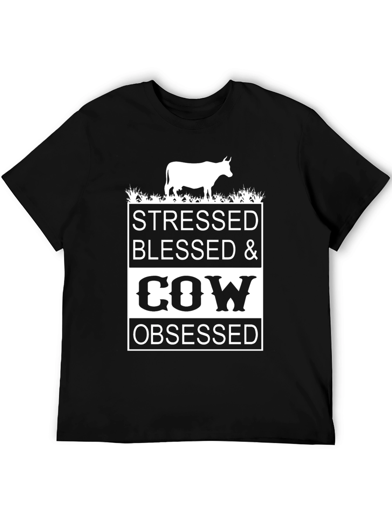 Stressed Blessed & Cow Obsessed T-Shirt