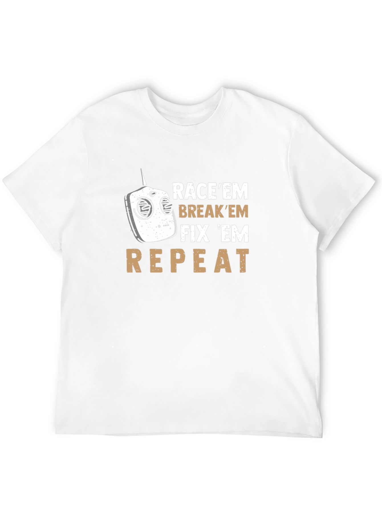 Race Em Break Em Fix Em Repeat T-Shirt