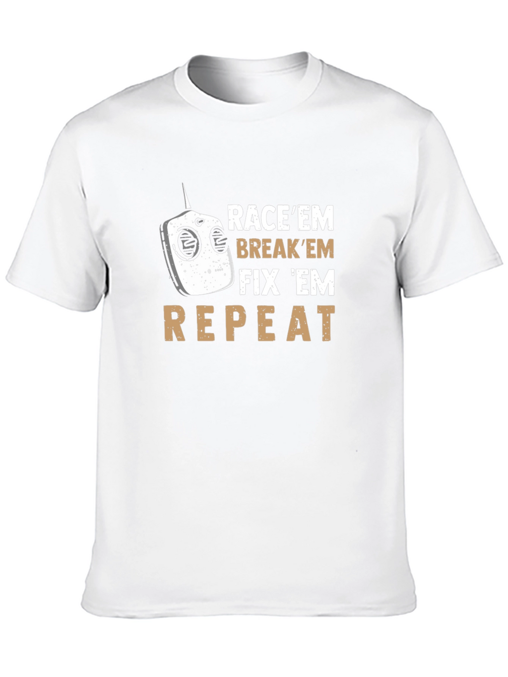 Race Em Break Em Fix Em Repeat T-Shirt