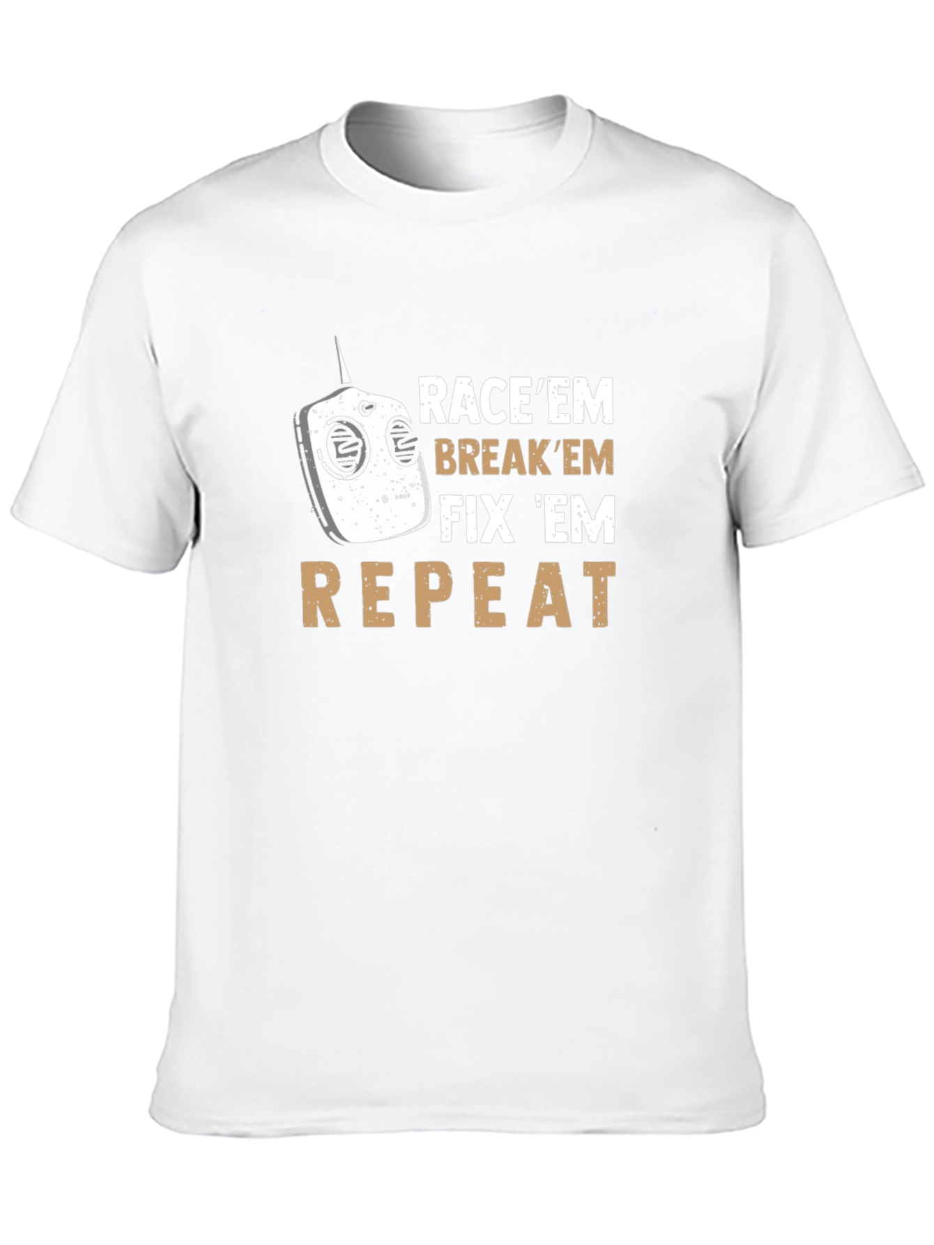 Race Em Break Em Fix Em Repeat T-Shirt