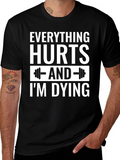 Everything Hurts Gym T-Shirt