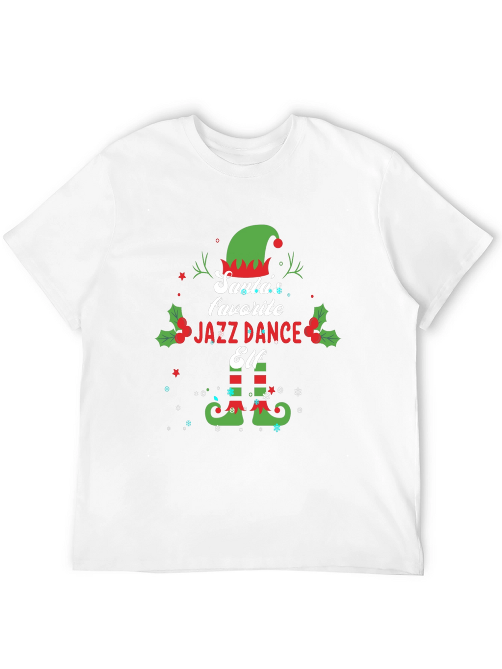 Santas Favorite Jazz Dance Elf T-Shirt