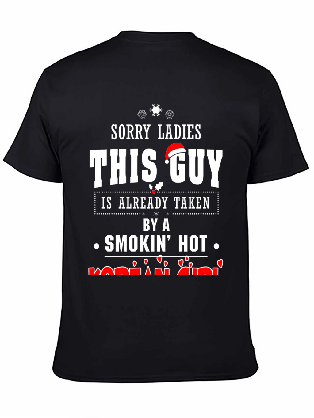 Sorry Ladies This Guy Is Taken Black T-Shirt
