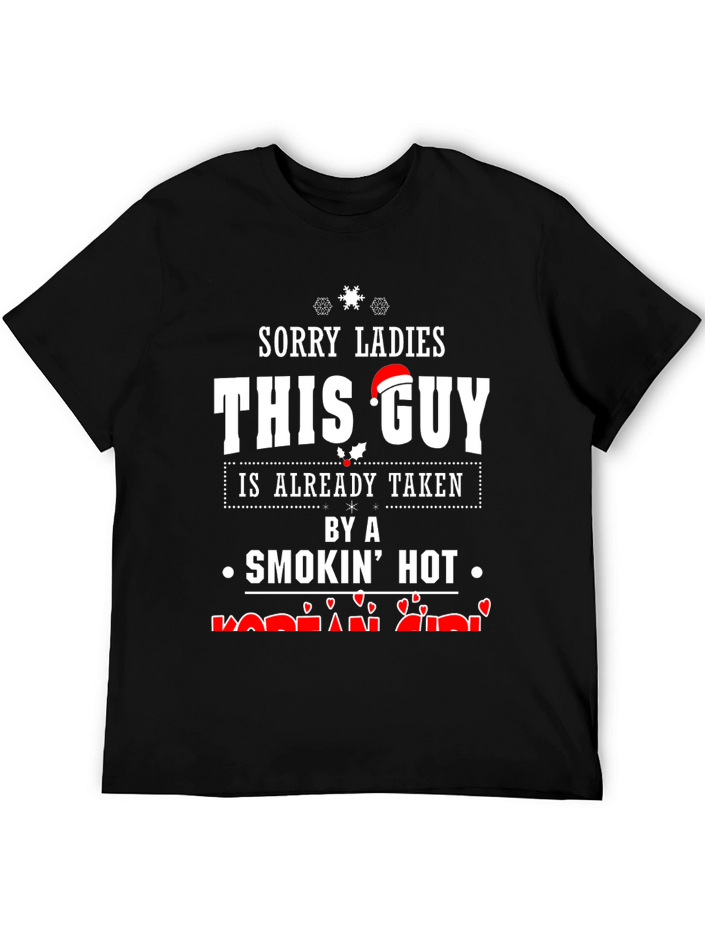 Sorry Ladies This Guy Is Taken Black T-Shirt