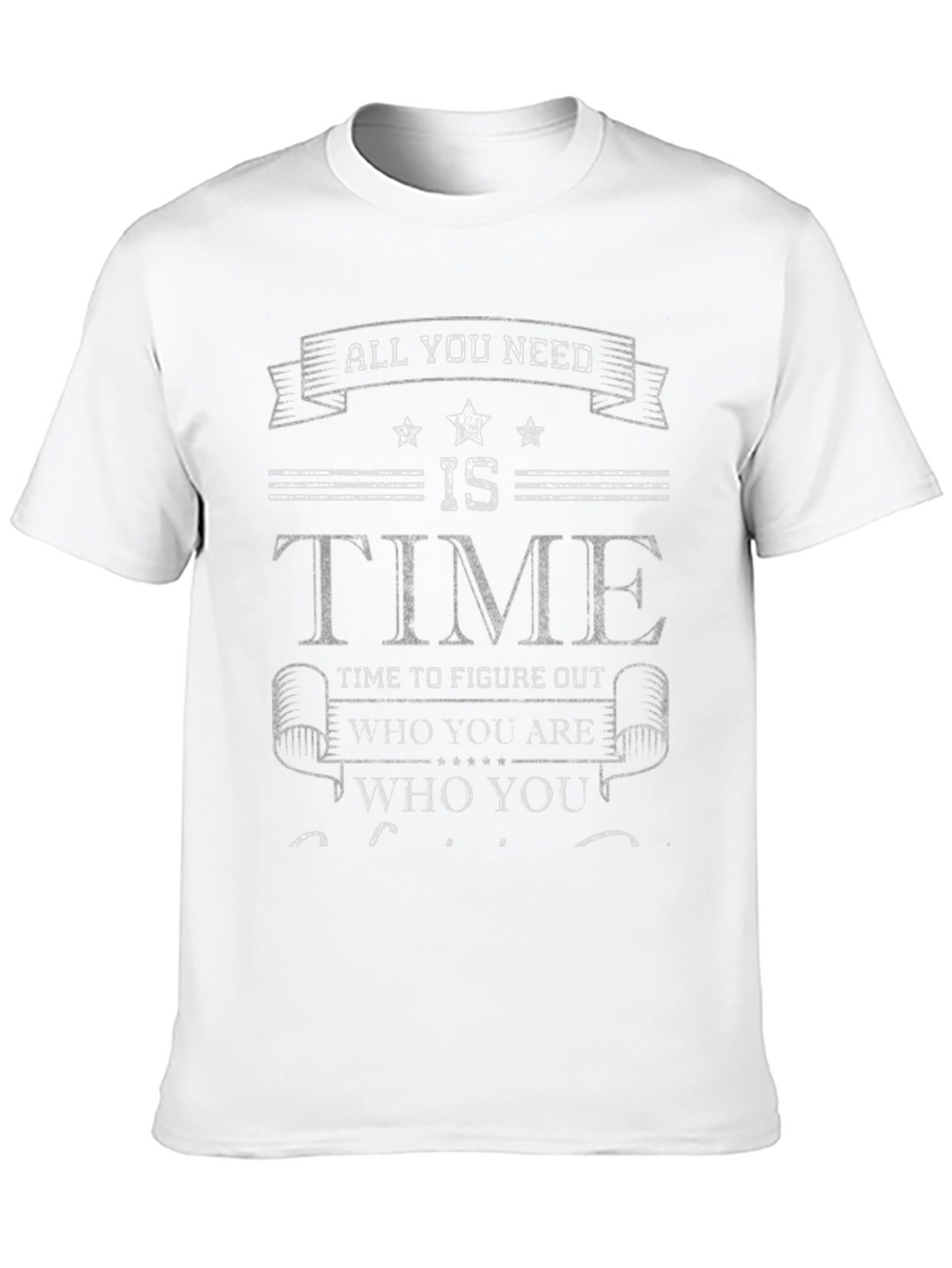 All You Need Is Time - Graphic Tee