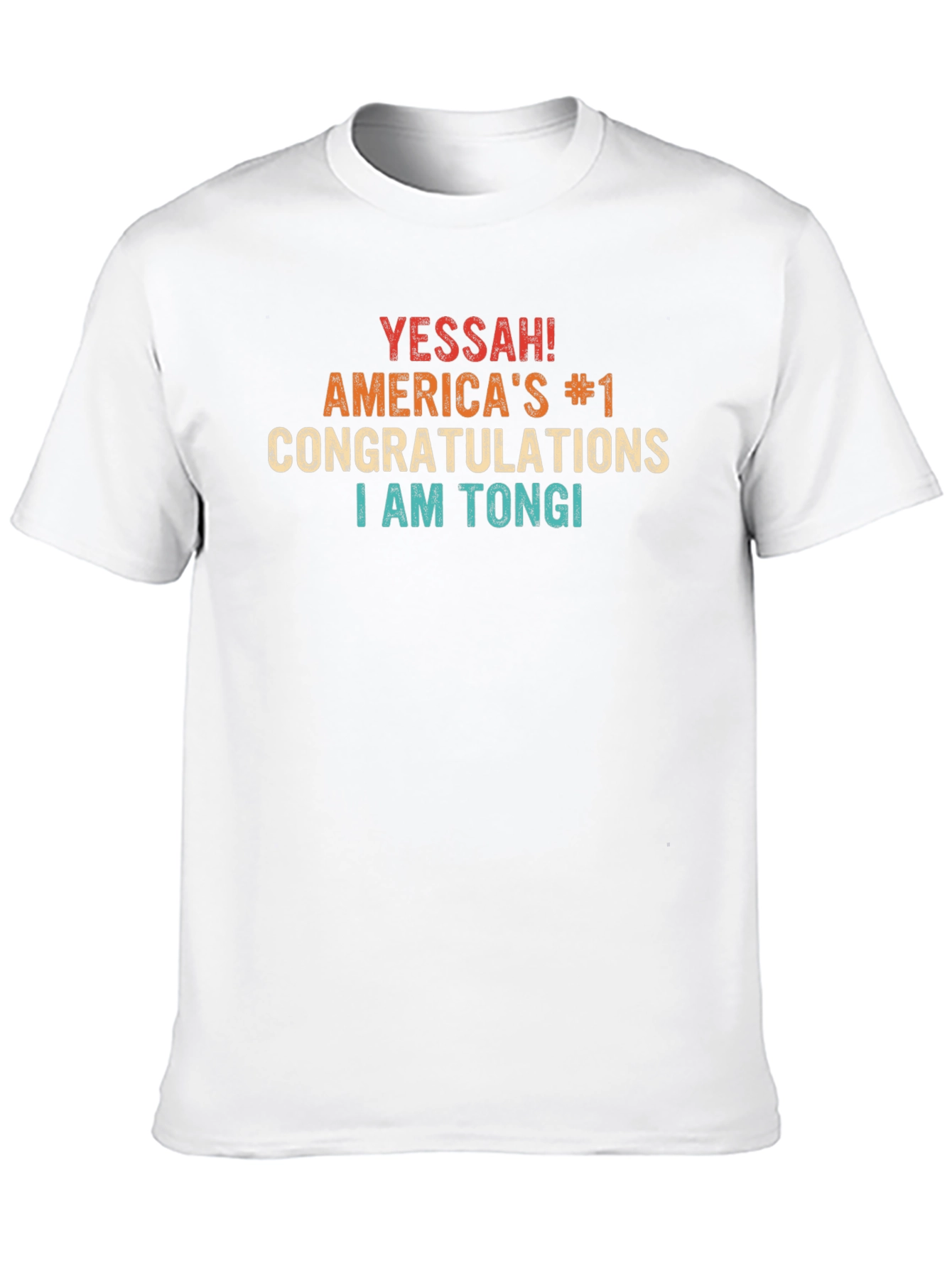 Yessah! I Am Tongi Americas #1 Congratulations Black T-Shirt