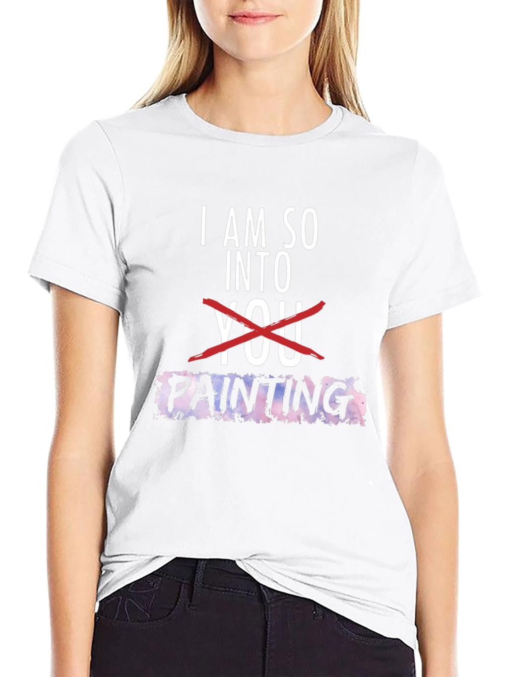 I am so into Painting Graphic Tee