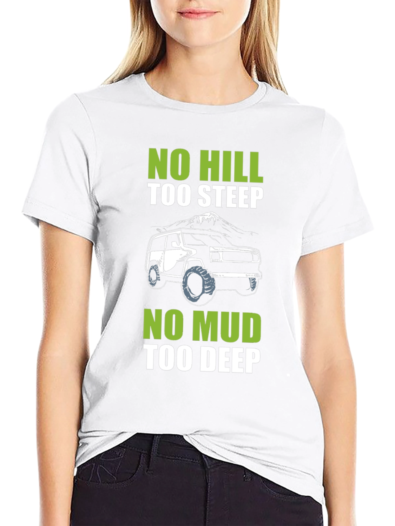 No Hill Too Steep Off-Roading T-Shirt