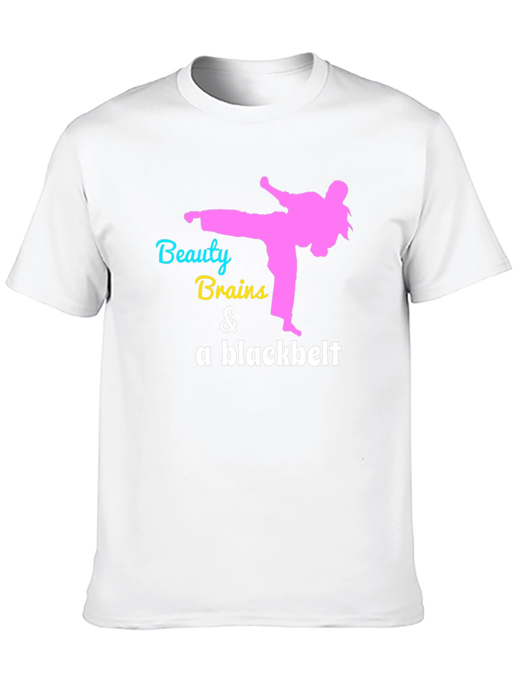 Beauty Brains & Blackbelt T-Shirt