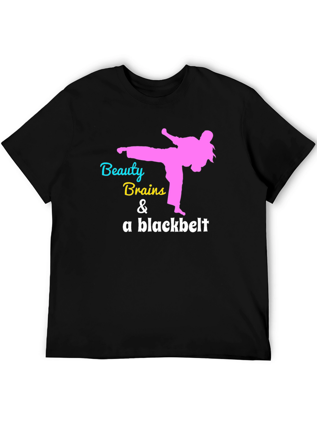 Beauty Brains & Blackbelt T-Shirt