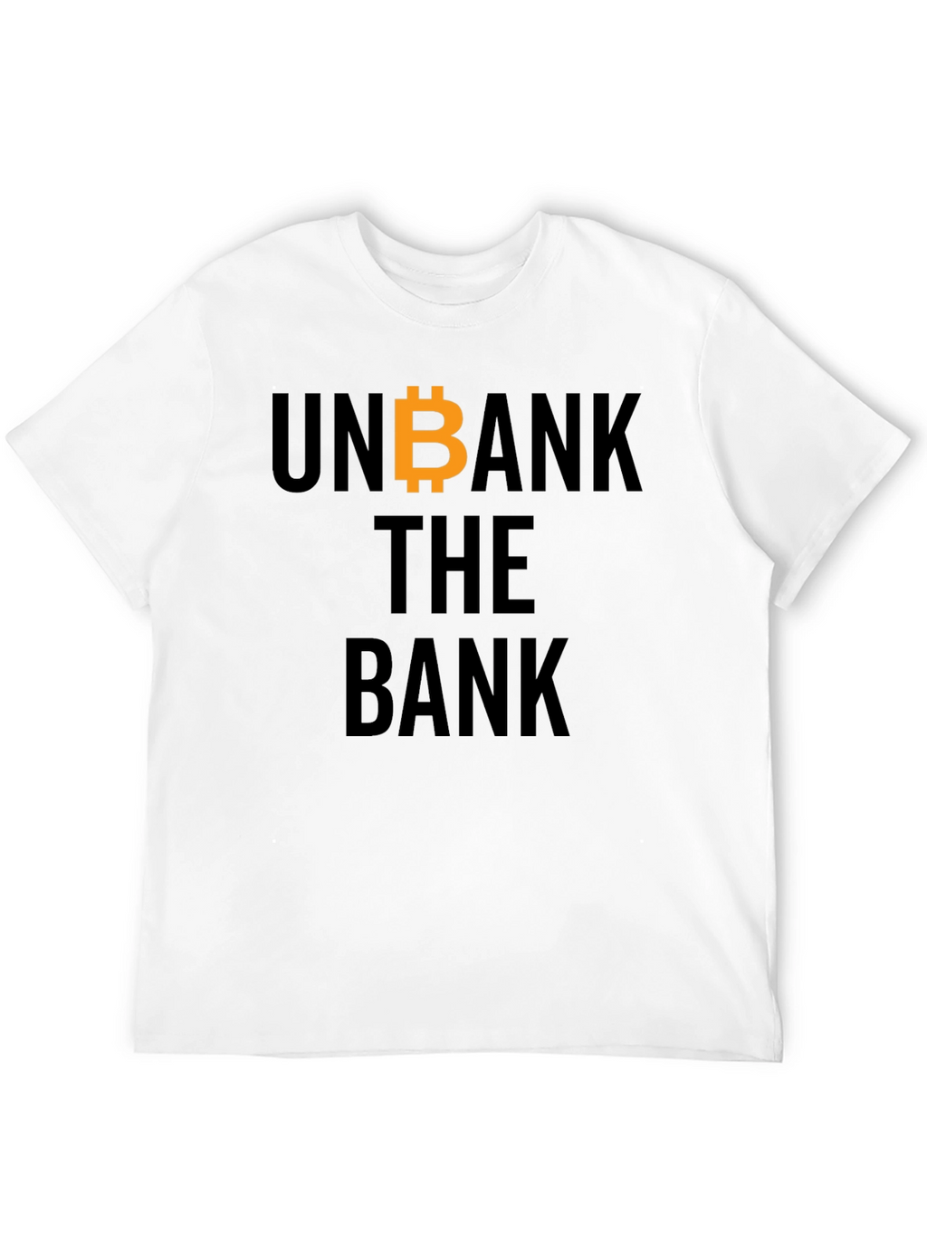 Unbank the Bank Bitcoin T-Shirt