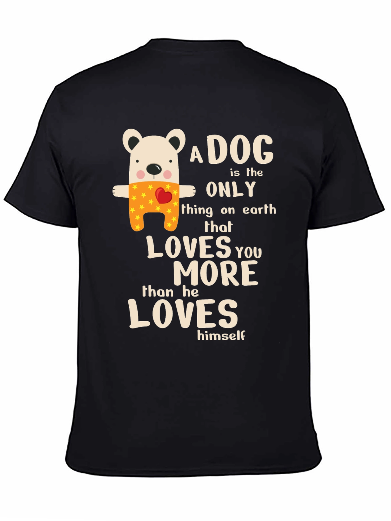 Dog Lover T-Shirt - A Dog Loves You More