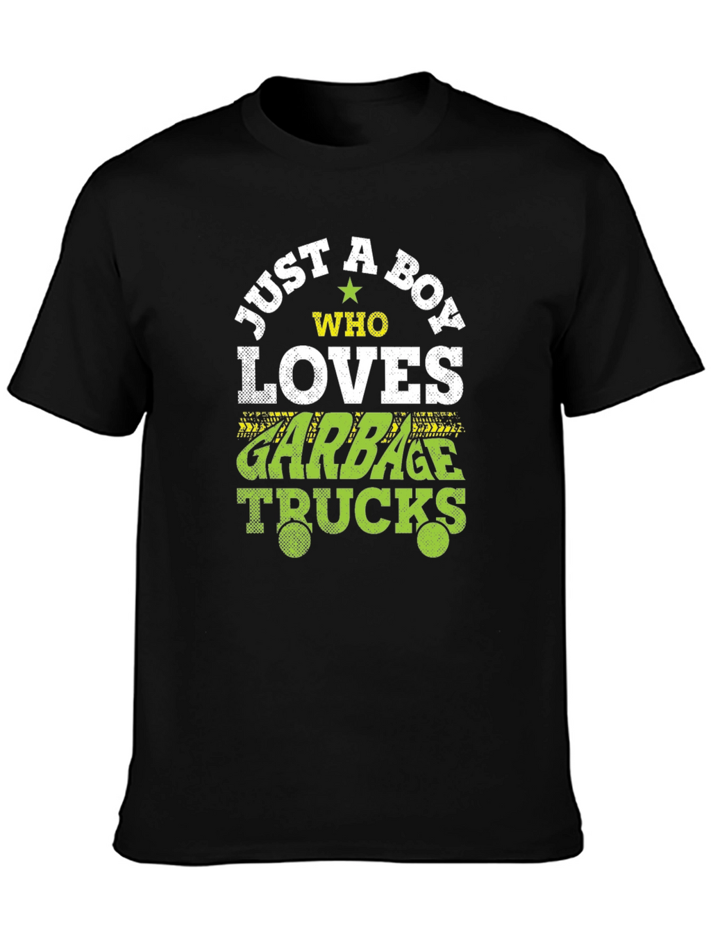 Just A Boy Who Loves Garbage Trucks T-Shirt