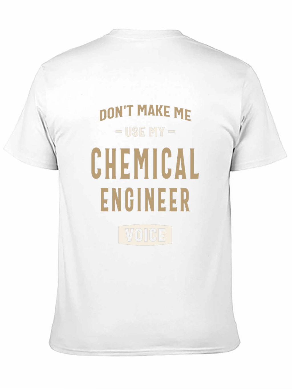 Chemical Engineer Voice T-Shirt