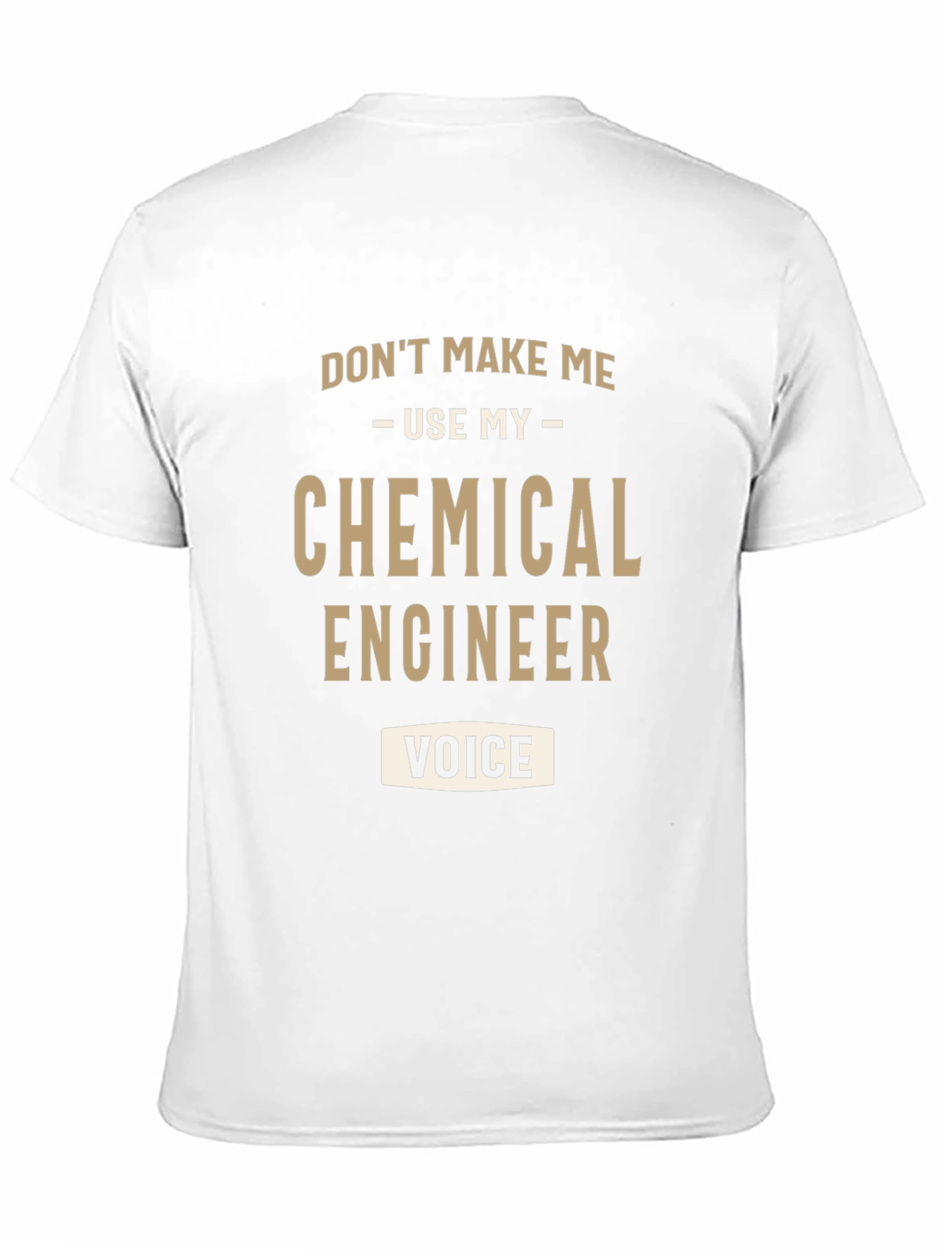 Chemical Engineer Voice T-Shirt