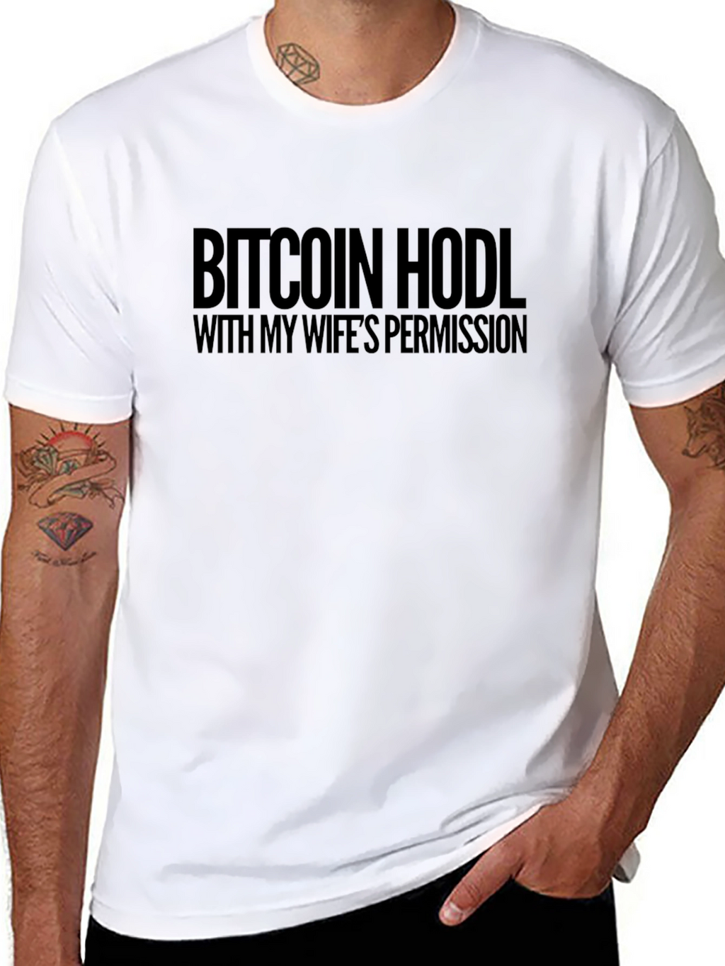 Bitcoin HODL With Wifes Permission Tee