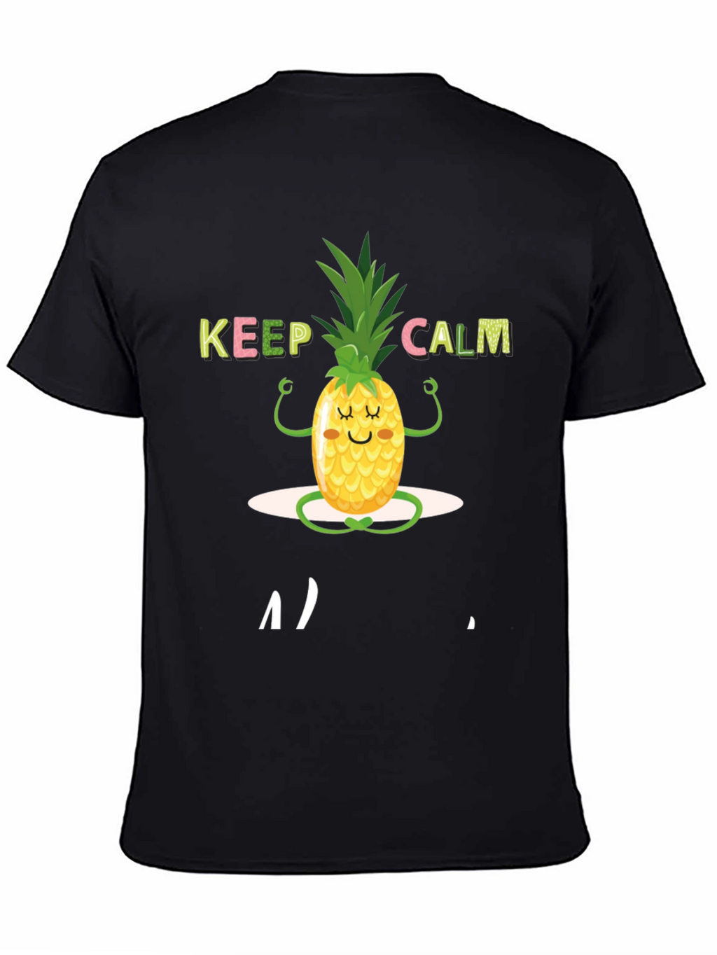 Keep Calm Pineapple T-Shirt
