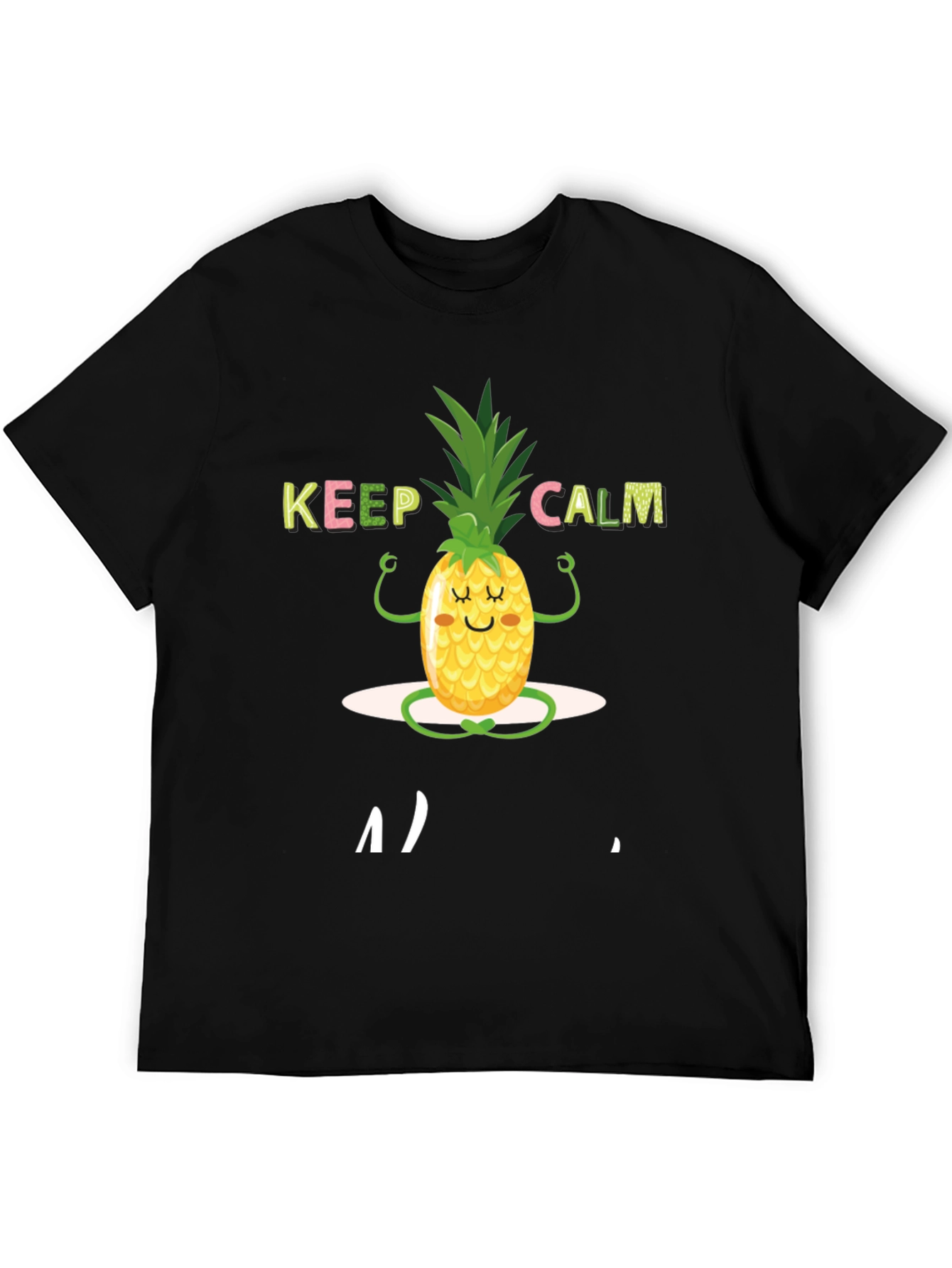 Keep Calm Pineapple T-Shirt