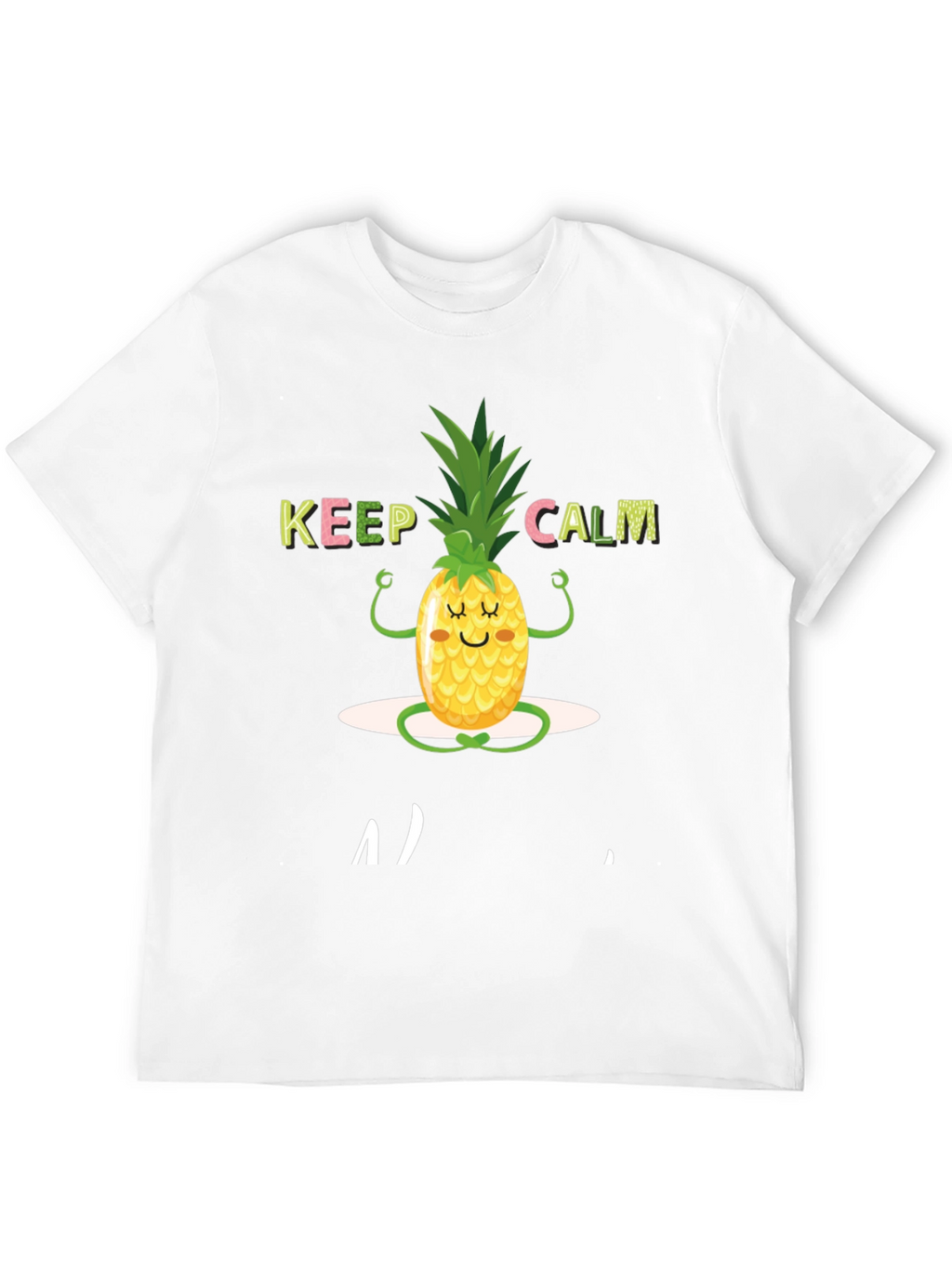 Keep Calm Pineapple T-Shirt