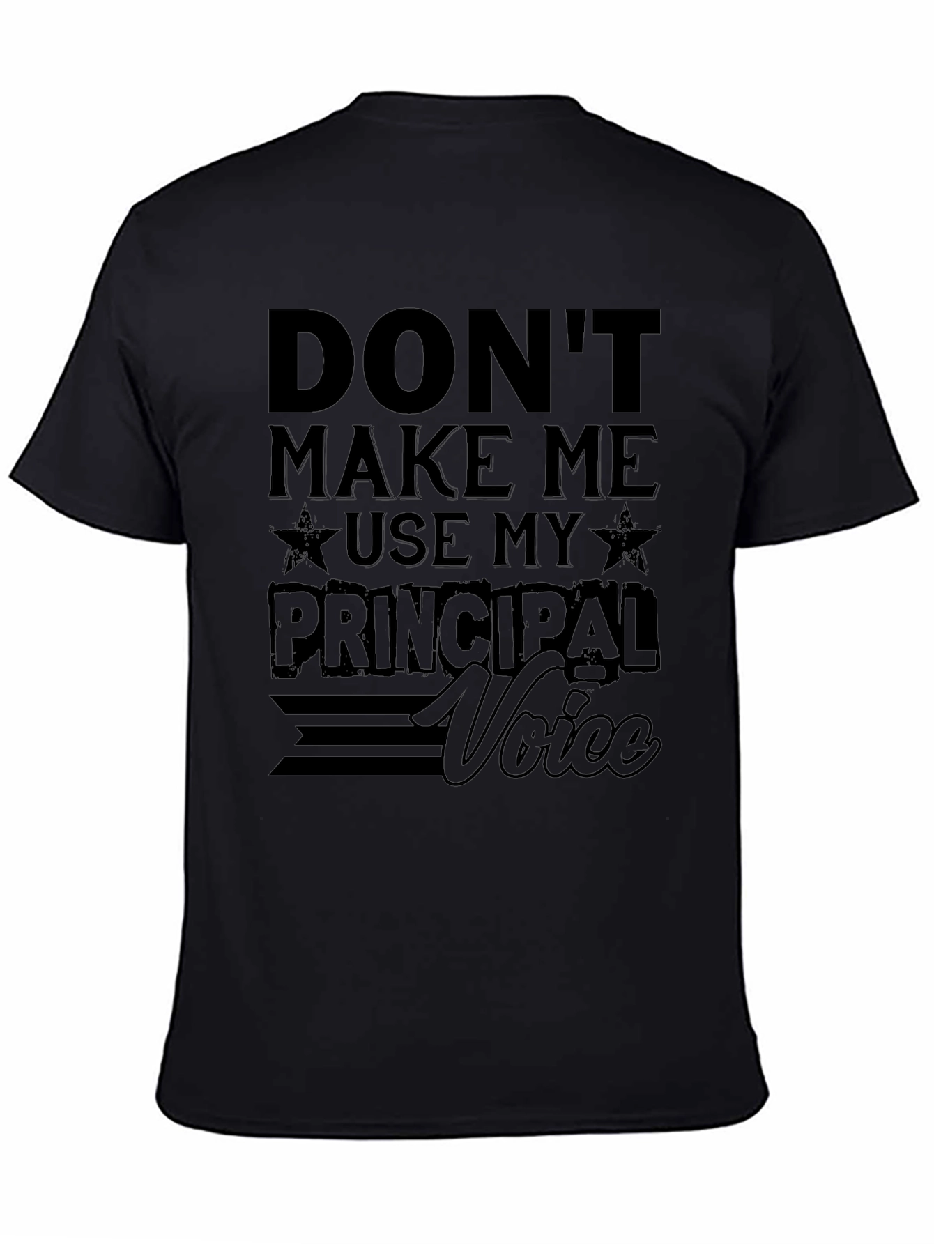 Principal Voice T-Shirt - Funny School Apparel
