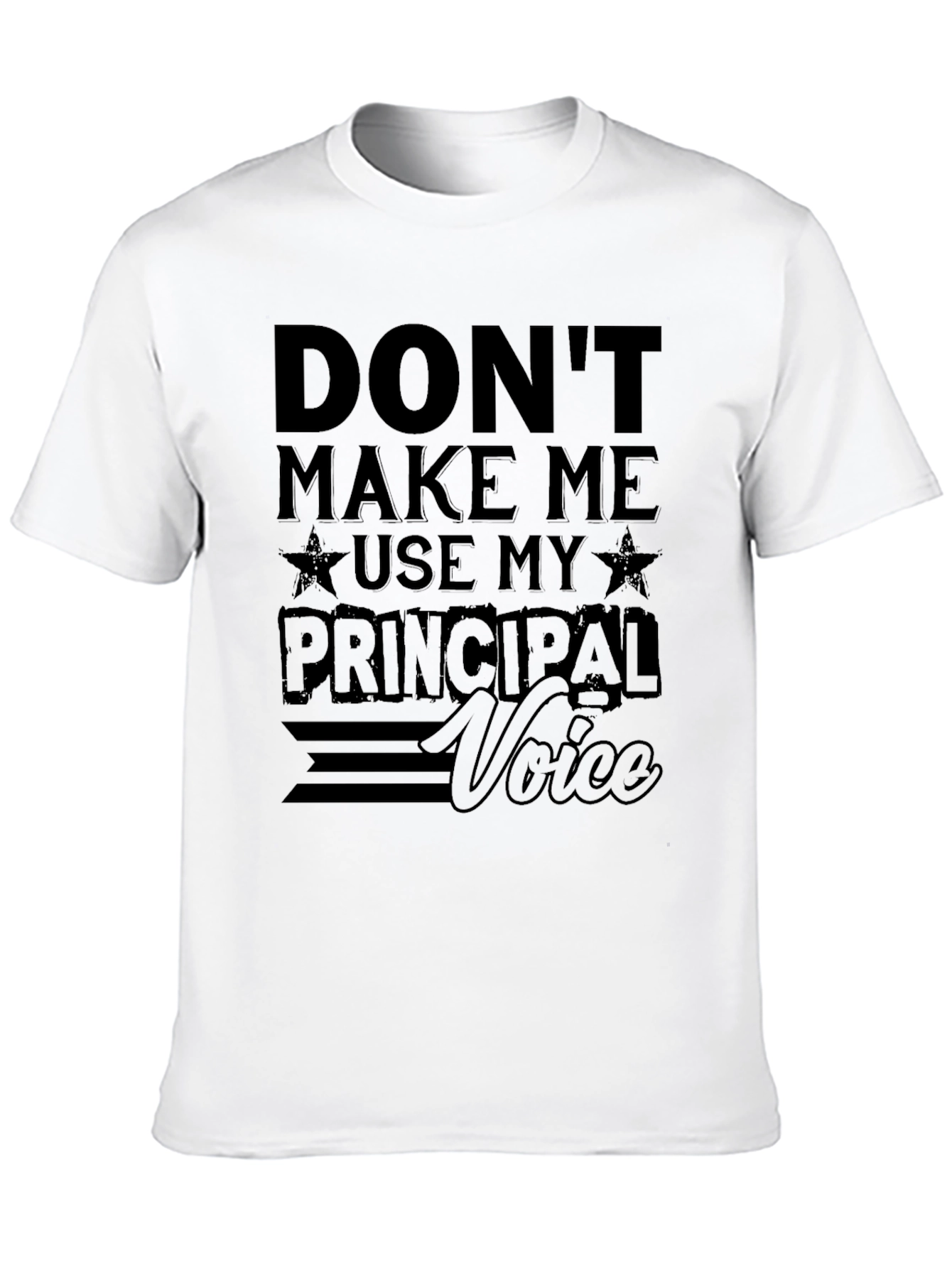 Principal Voice T-Shirt - Funny School Apparel