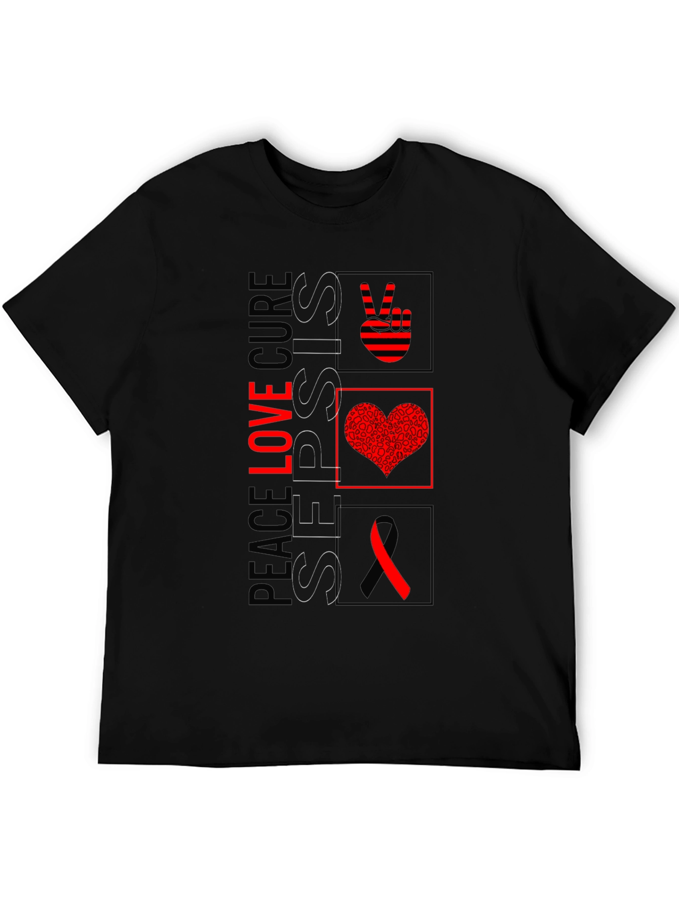 Peace Love Cure Sepsis T-Shirt