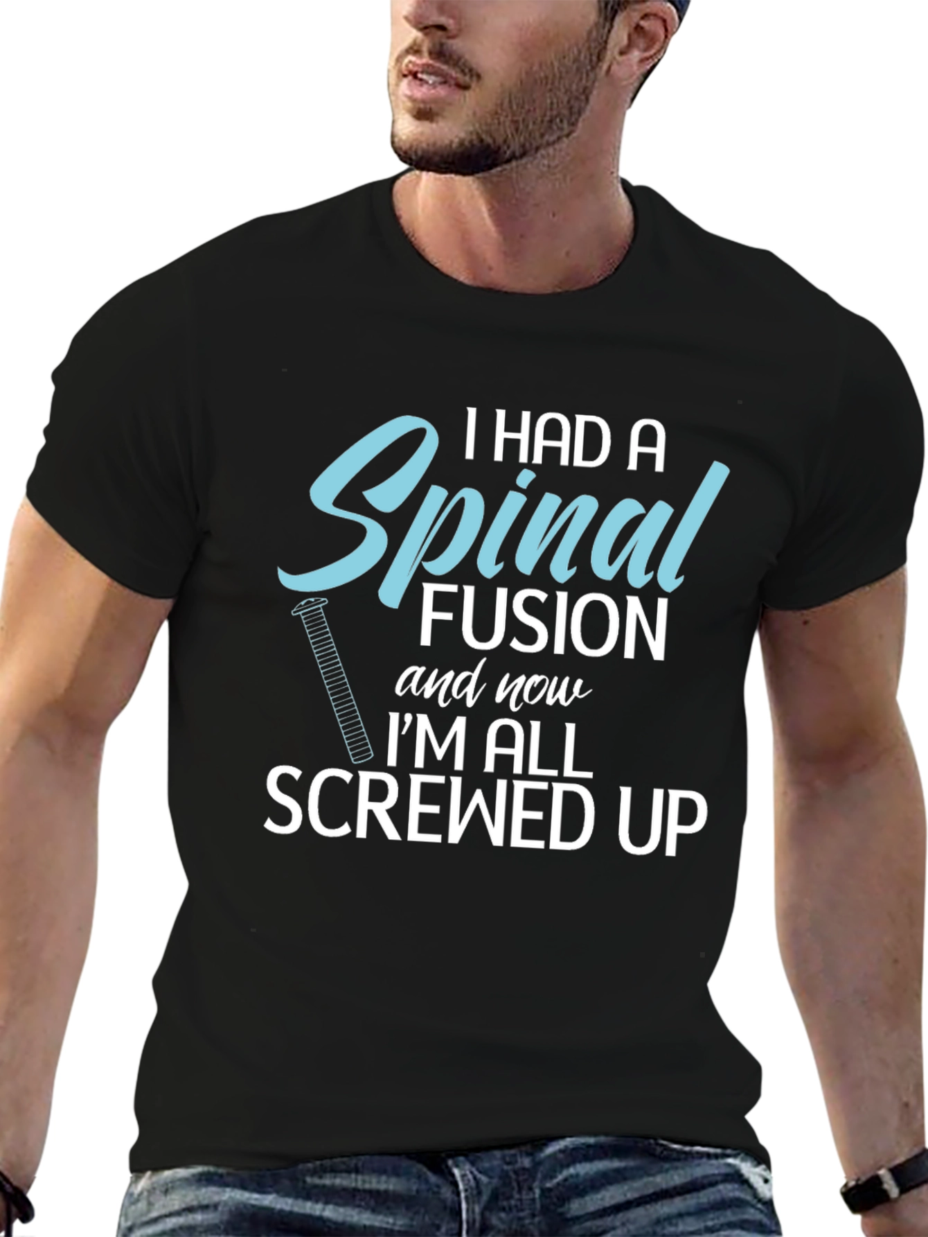 Spinal Fusion All Screwed Up T-Shirt