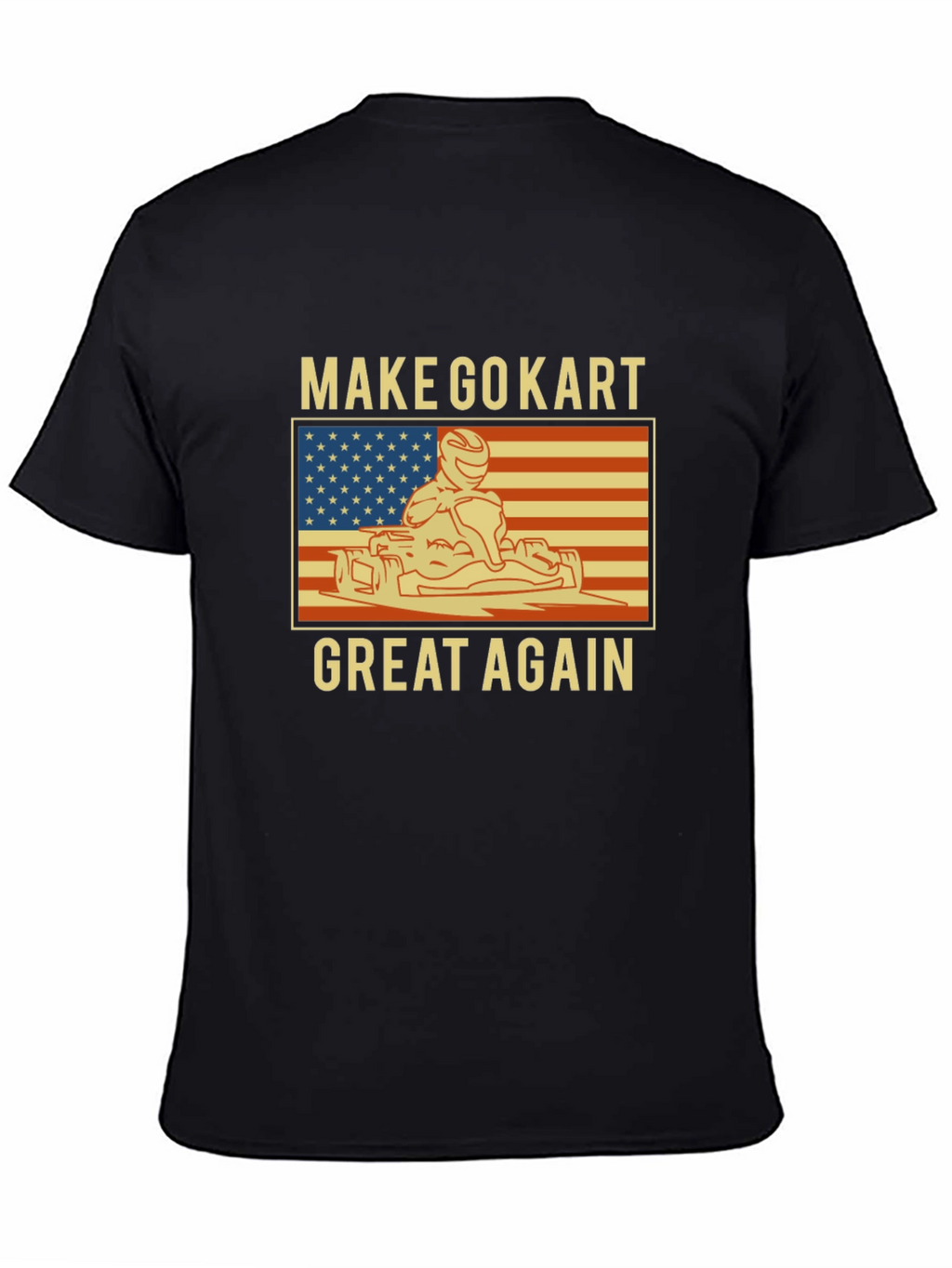 Make Go-Kart Great Again T-Shirt