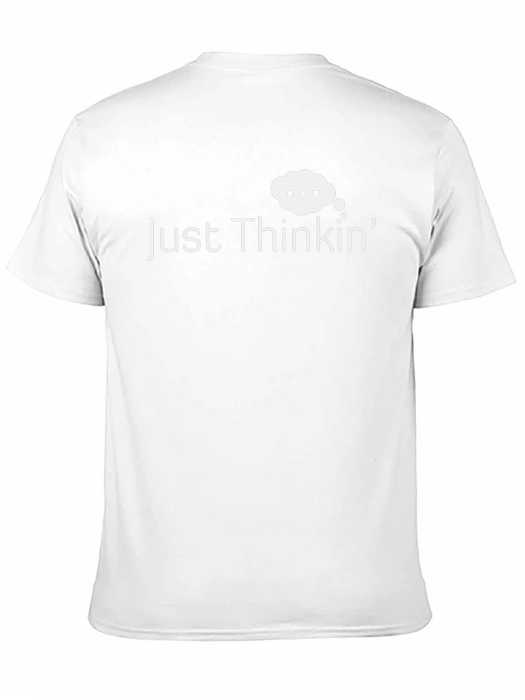 Just Thinkin Graphic Tee - Comfortable Everyday Wear