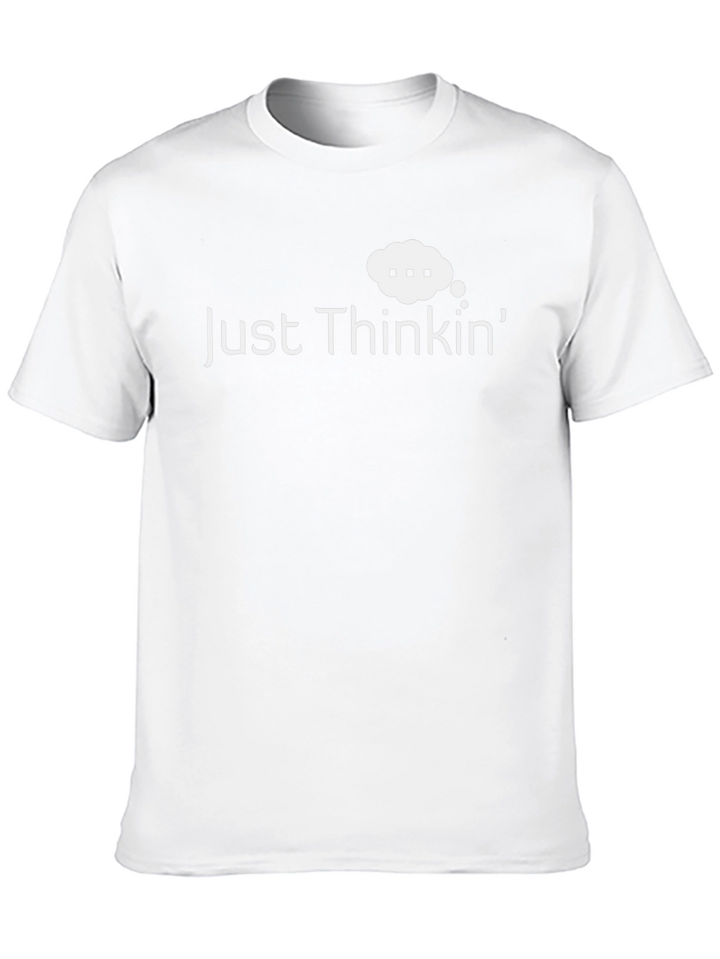 Just Thinkin Graphic Tee - Comfortable Everyday Wear