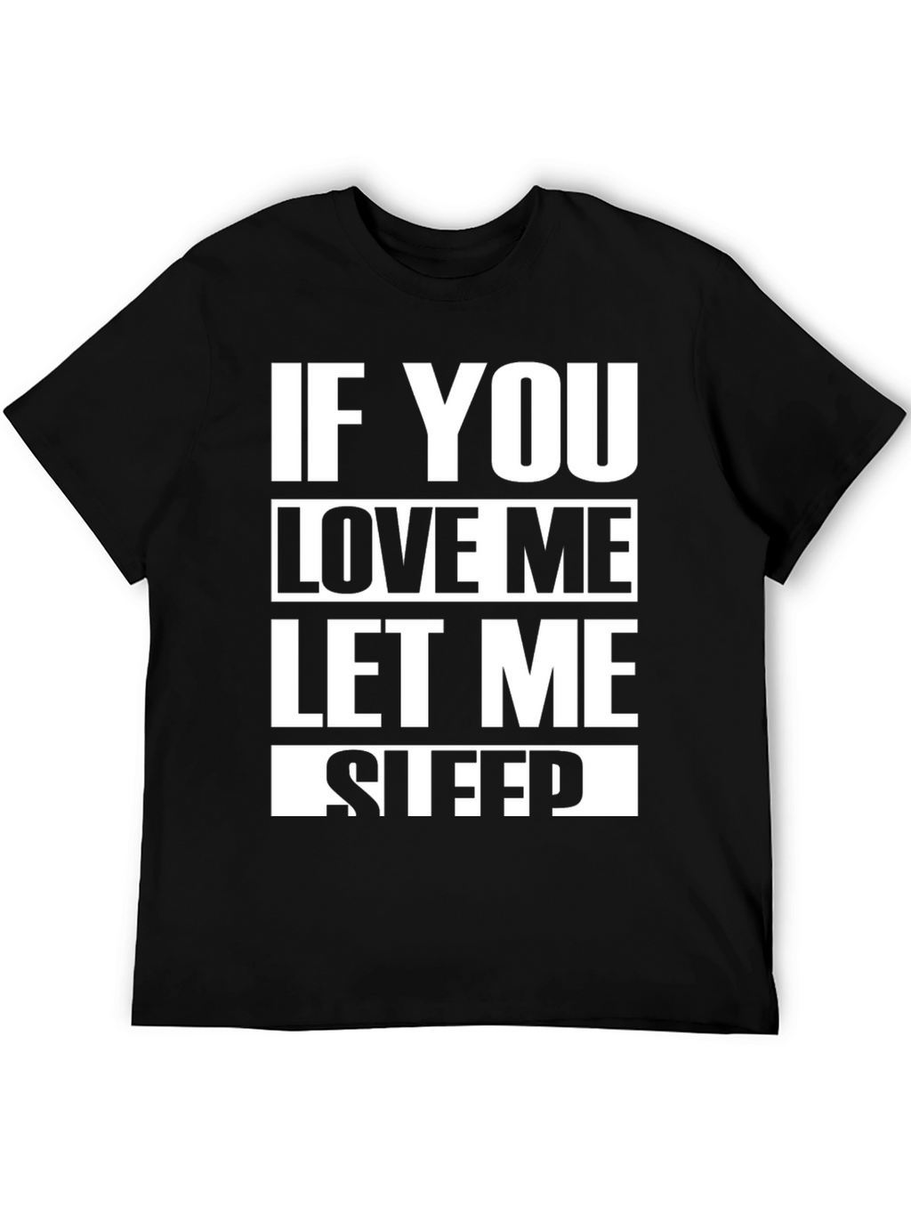 Funny Let Me Sleep Black Graphic Tee