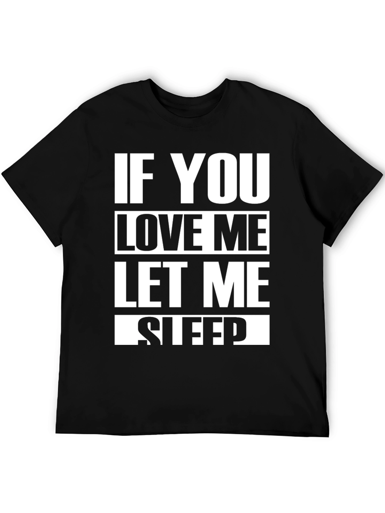 Funny Let Me Sleep Black Graphic Tee