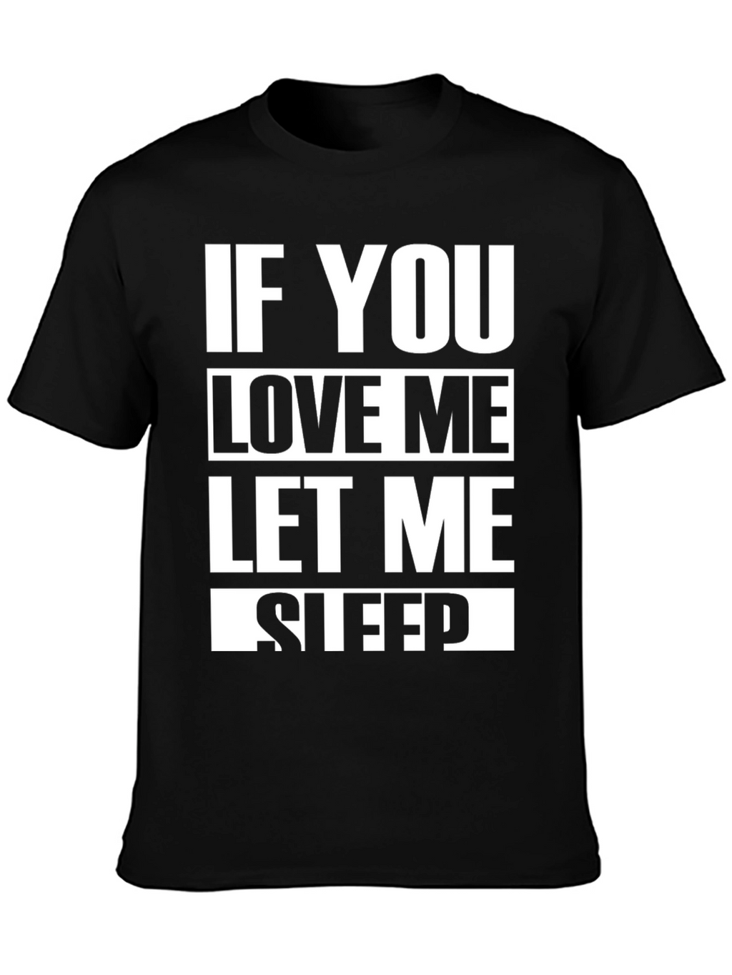 Funny Let Me Sleep Black Graphic Tee