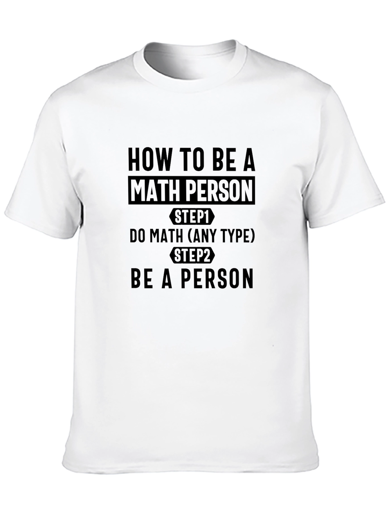 How to Be a Math Person Black T-Shirt