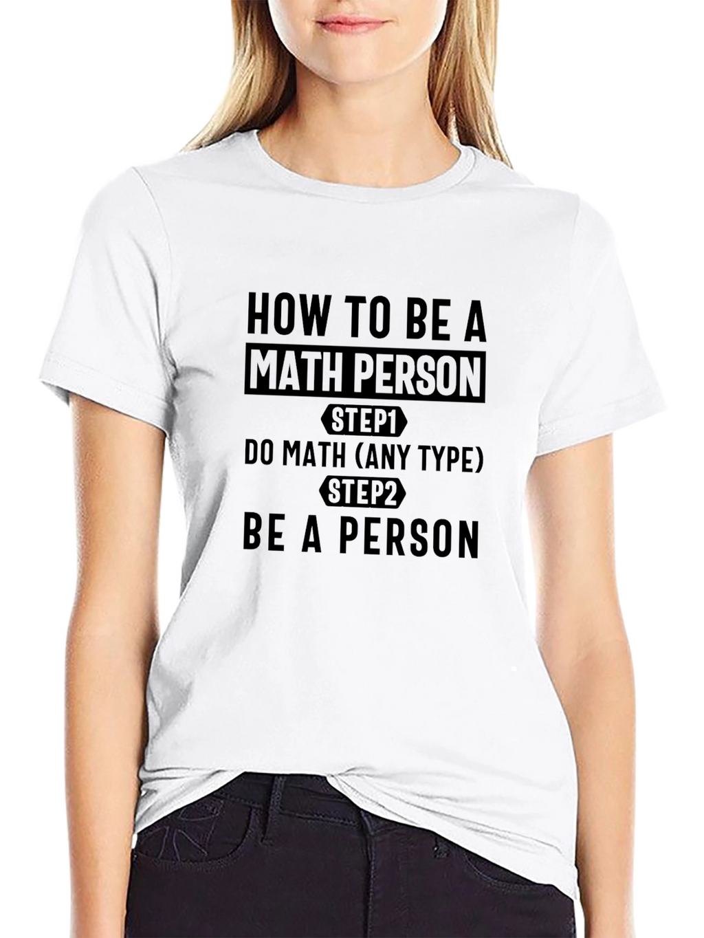 How to Be a Math Person Black T-Shirt