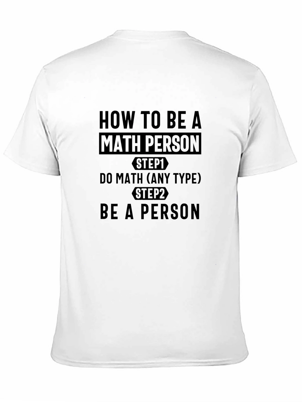 How to Be a Math Person Black T-Shirt