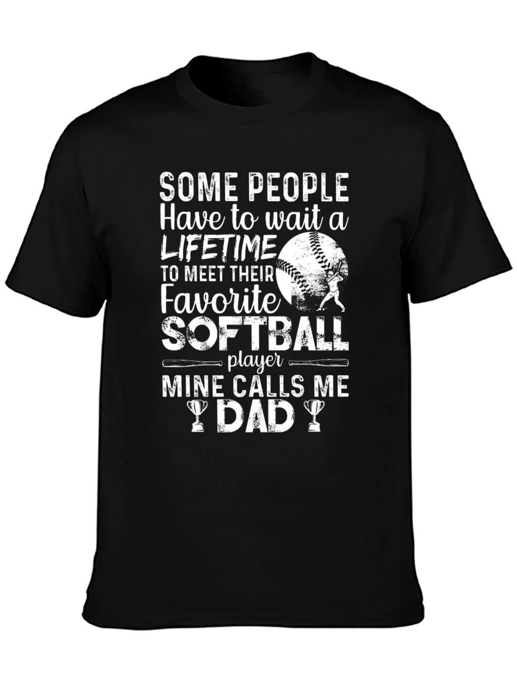 Softball Dad T-Shirt - Favorite Player Gift