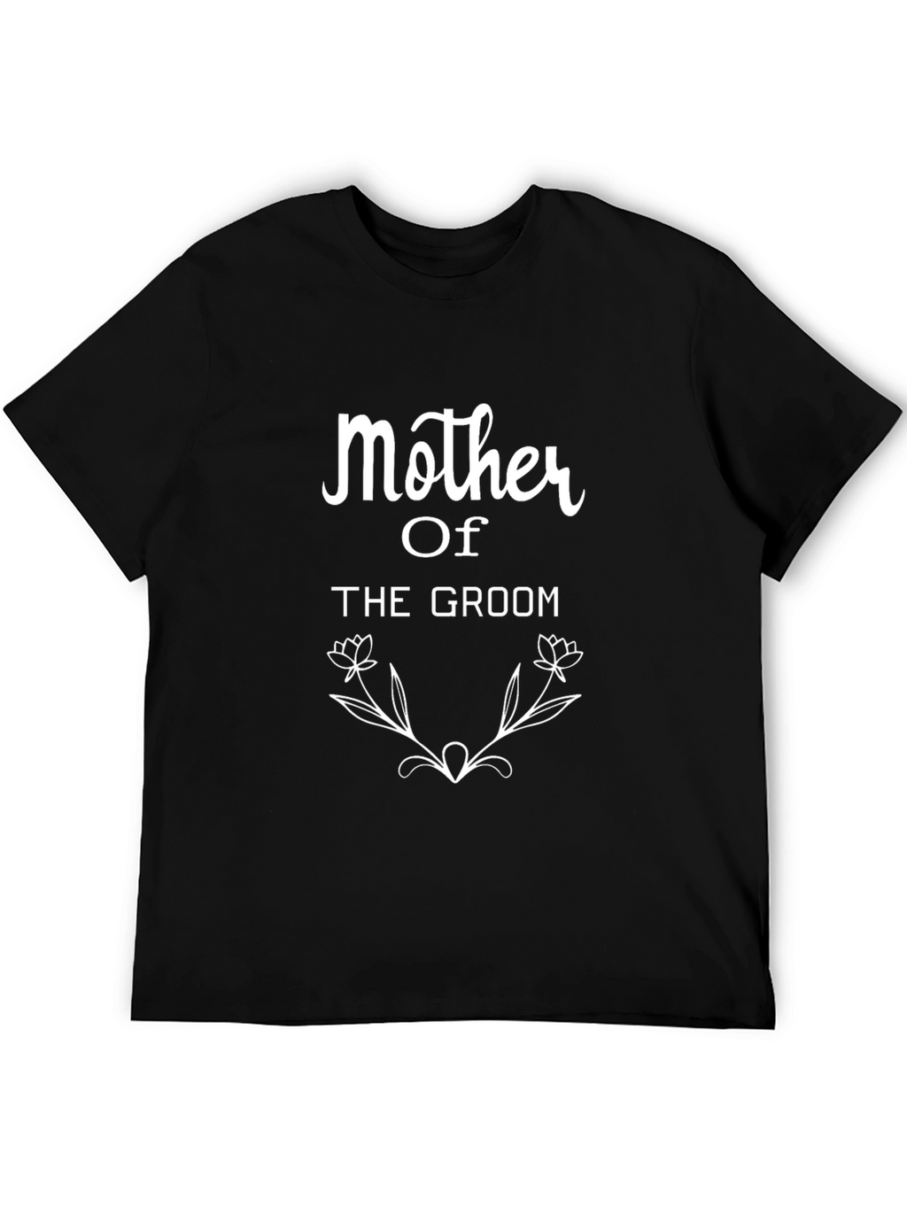 Mother of the Groom T-Shirt - Elegant Wedding Apparel