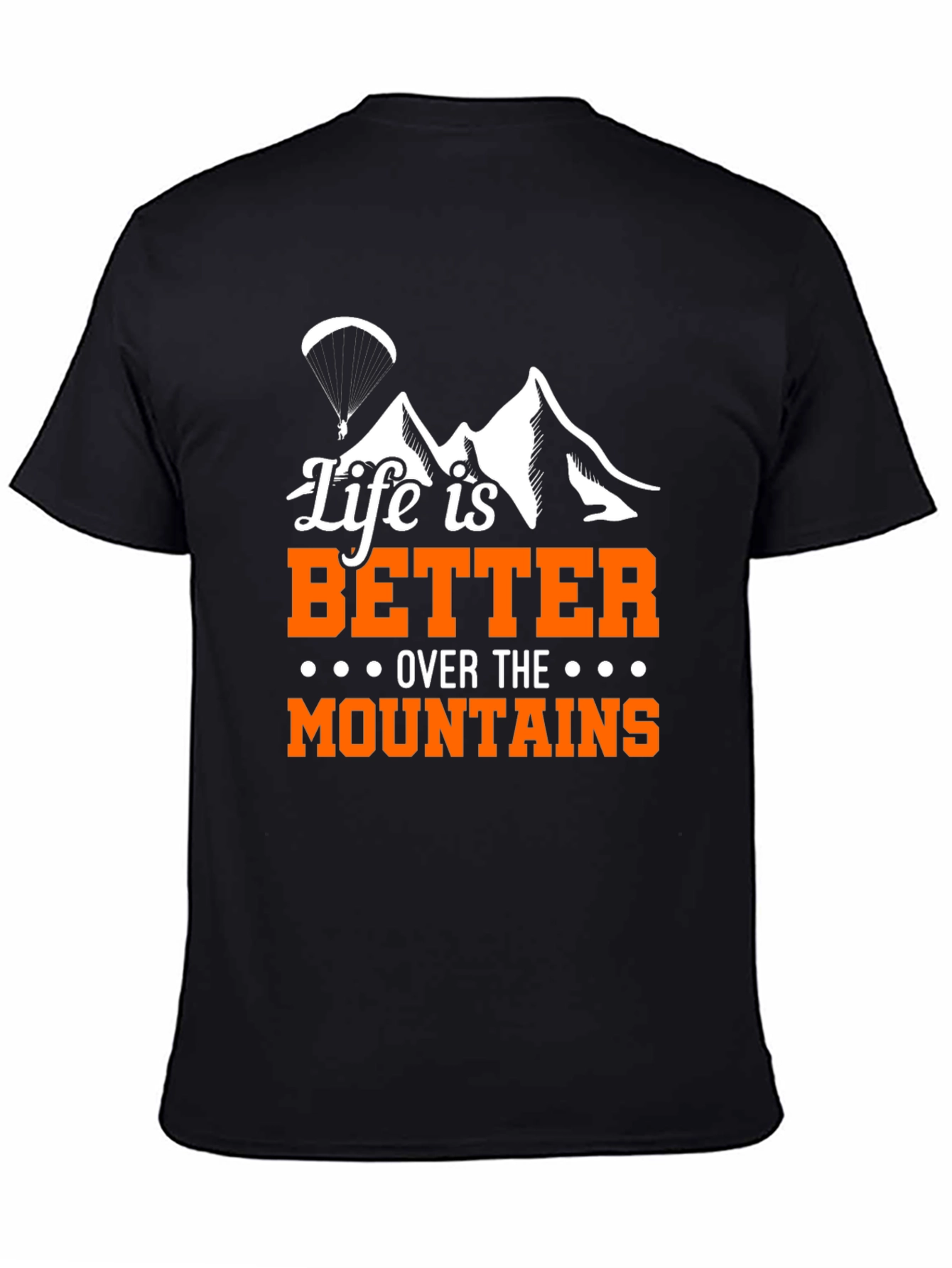 Life is Better Over Mountains Graphic Tee