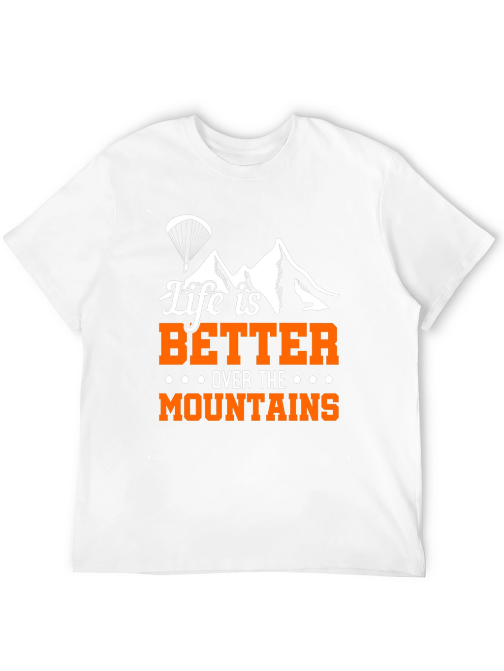Life is Better Over Mountains Graphic Tee