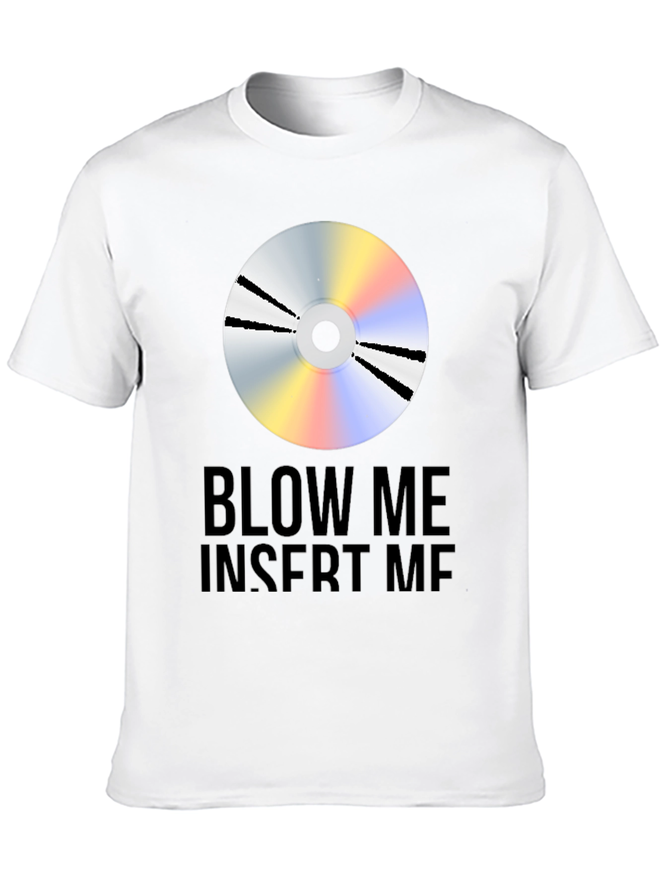 Blow Me Insert Me Graphic Tee